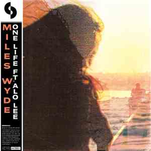 Miles Wyde Ft.  Alo Lee - One Life