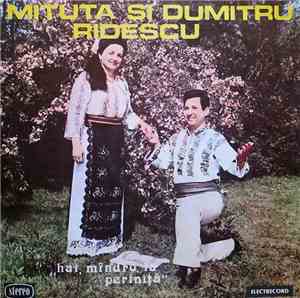 Mituța și Dumitru Ridescu - Hai, Mîndro, La Periniță