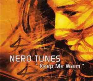 Nero Tunes - Keep Me Warm