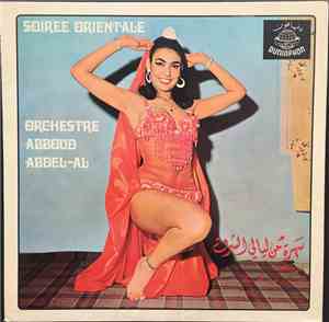 Orchestre Abboud Abdel-Al - Soiree Orientale