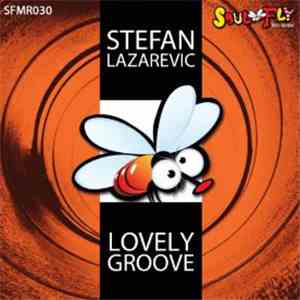 Stefan Lazarevic, Stanny Abram, Pompeiy - Lovely groove