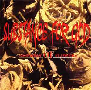 Substance For God - Assembly Of Flowers