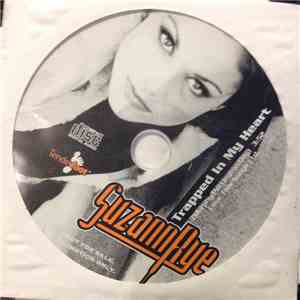 Suzann Rye - Trapped In My Heart