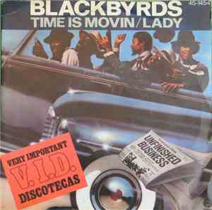 The Blackbyrds - Time Is Movin' / Lady
