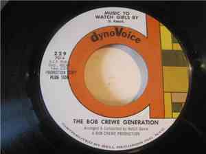 The Bob Crewe Generation - Music To Watch Girls By