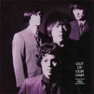 The Hair  - Out Of Our Hair Maximum R&B Remasters