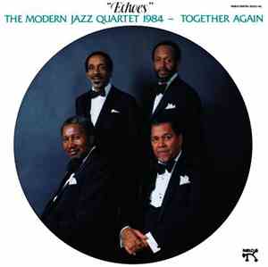 The Modern Jazz Quartet - Echoes