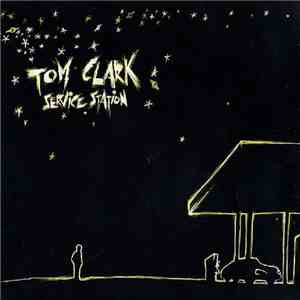 Tom Clark - Service Station