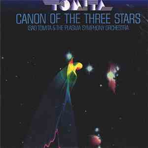 Tomita - Canon of the three stars