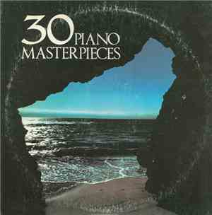 Various - 30 Piano Masterpieces