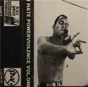 Various - I Hate Powerviolence Vol. 1
