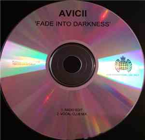 Avicii - Fade Into Darkness