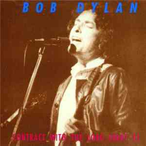 Bob Dylan - Contract With The Lord (Part 1)