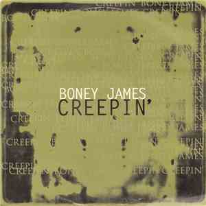Boney James - Creepin'
