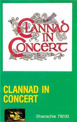 Clannad - Clannad In Concert
