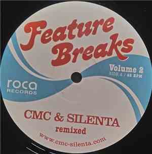 CMC & Silenta - Feature Breaks Volume 2