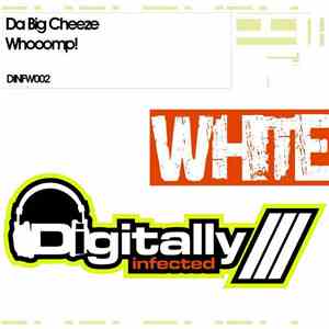 Da Big Cheeze - Whooomp!