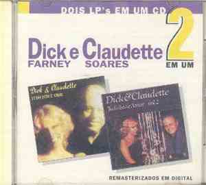 Dick Farney & Claudette Soares - 2 em 1: Tudo Isto É Amor & Tudo Isso É Amor Vol.2
