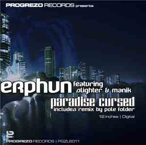Erphun Featuring Slighter & Manik  - Paradise Cursed