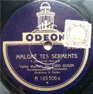 Fred Gouin - Malgré Tes Serments / Reviens