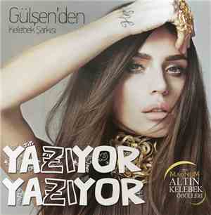 Gülşen - Yazıyor Yazıyor