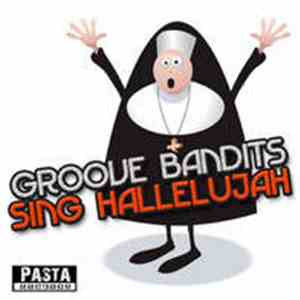 Groove Bandits - Sing Hallelujah