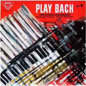 Jacques Loussier, Christian Garros, Pierre Michelot - Play-Bach N° 1