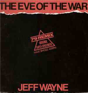 Jeff Wayne - The Eve Of The War (1979 Remix)