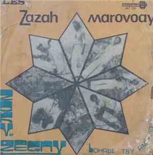 Les Zazah Marovohay - Zoky Zegny / Lohaee Tsy Amijery