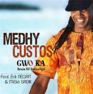 Médhy Custos Featuring Erik Négrit & Misié Sadik - Gwo Ka (DJ Travice Ngel Remix)