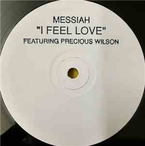 Messiah - I Feel Love