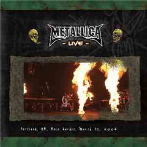Metallica - Portland, OR, Rose Garden, March 18, 2004