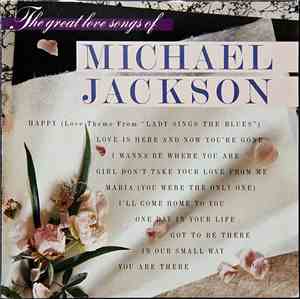 Michael Jackson - The Great Love Songs Of Michael Jackson