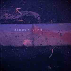 Middle Kids - Middle Kids