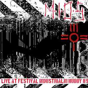 M.I.O.S. - Live At Festival Of Industrial Music, Prague 1989