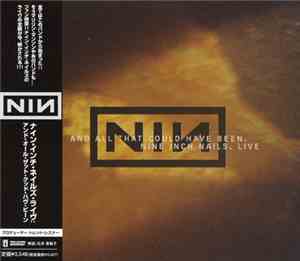 Nine Inch Nails - And All That Could Have Been (Live)