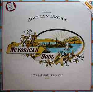Nuyorican Soul Featuring Jocelyn Brown - It's Alright, I Feel It! (A.M.)