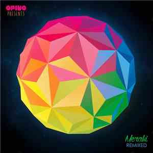 Opiuo - Merkai Remixed