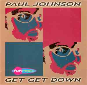 Paul Johnson - Get Get Down