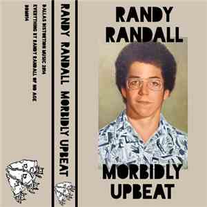 Randy Randall - Morbidly Upbeat