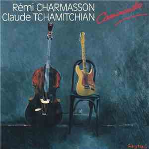 Rémi Charmasson - Claude Tchamitchian - Caminando