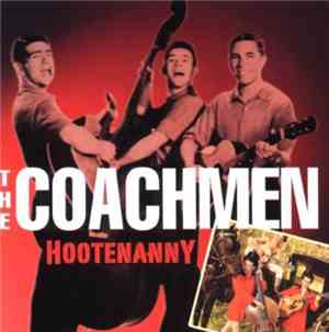 The Coachmen  - Hootenanny
