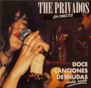The Privados - Doce Canciones Desnudas + Una