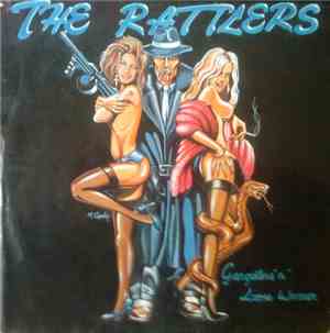 The Rattlers - Gangsters'N'Loose Women