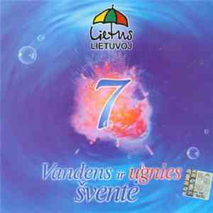 Various - Lietus Lietuvoj 7 - Vandens Ir Ugnies Šventė