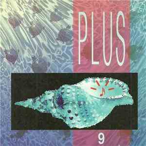 Various - Plus 9•92