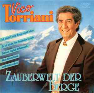 Vico Torriani - Zauberwelt Der Berge