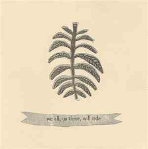 Will Oldham - We All, Us Three, Will Ride