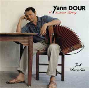 Yann Dour Et Mineur Swing - Job Daoulas