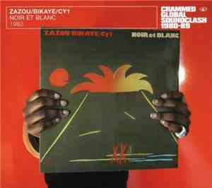 Zazou / Bikaye / CY1 - Noir Et Blanc